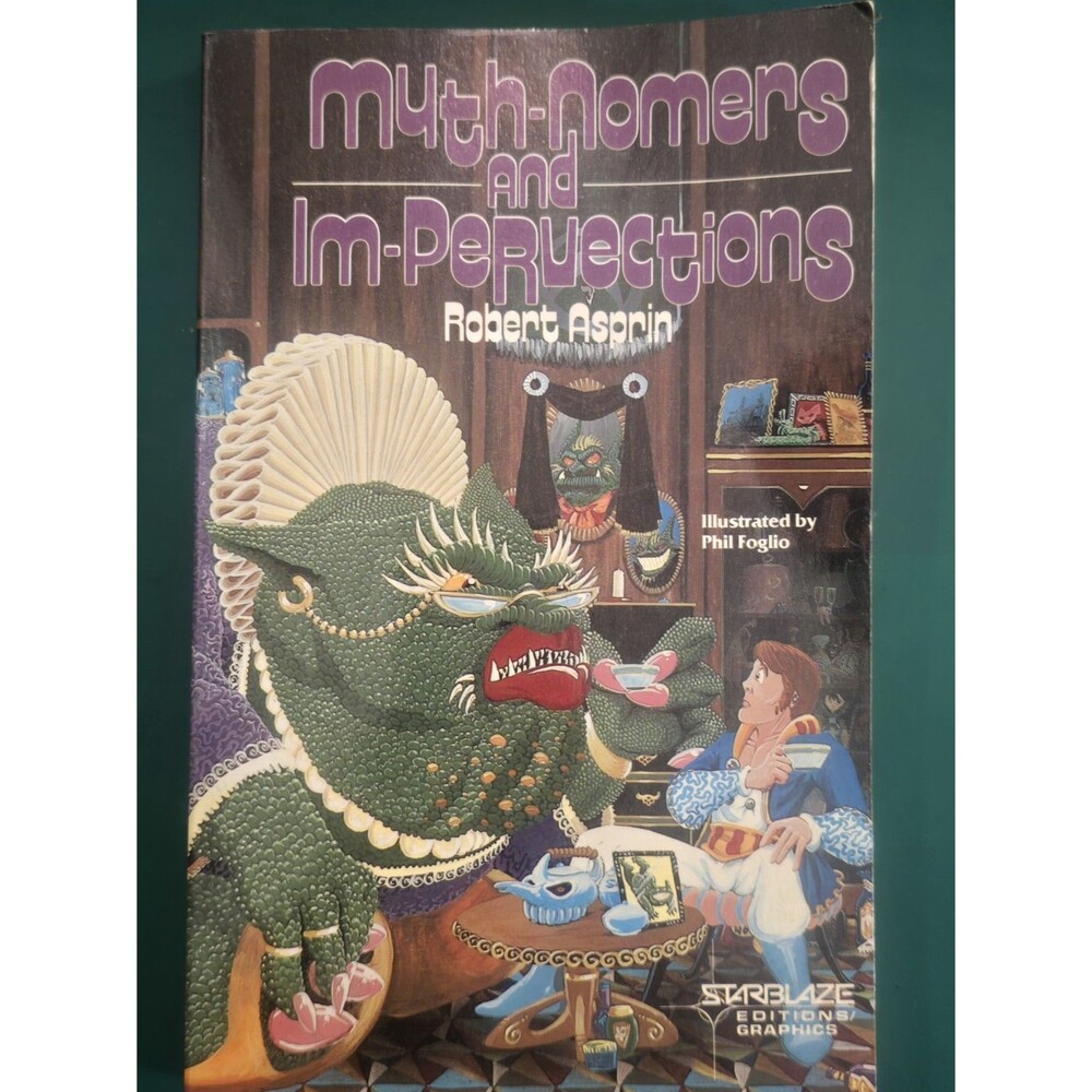 Myth-Nomers and IM-Pervections Robert Asprin Phil Foglio Illustrated Paperback